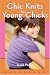 Book Chic Knits for Young Chicks