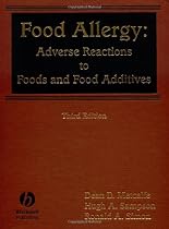 Food Allergy: Adverse Reactions to Food and Food Additives