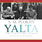 Yalta: The Price of Peace | [S. M. Plokhy]