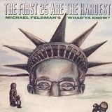 First 25 Are the Hardest: Michael Feldman's Whad'y - Michael Feldman