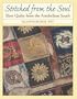Stitched from the Soul: Slave Quilts from the Antebellum South