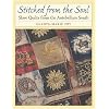 Stitched from the Soul: Slave Quilts from the Antebellum South