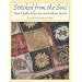 Stitched from the Soul: Slave Quilts from the Antebellum South