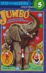 Jumbo: The Most Famous Elephant in th...