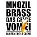 Mnozil Brass - Das Gelbe vom Ei / La Cr�me de la Cr�me