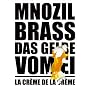 Mnozil Brass - Das Gelbe vom Ei / La Cr�me de la Cr�me