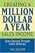 Creating a Million-Dollar-a-Year Sales Income: Sales Success through Client Referrals by Paul M. McCord
