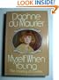 Myself When Young: The Shaping of a Writer