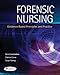 Forensic Nursing: Evidence-Based Principles and Practice