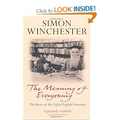 The Meaning of Everything: The Story of the Oxford English Dictionary