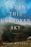 Under This Unbroken Sky