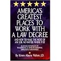 America's Greatest Places to Work With a Law Degree (And How to Make the Most of Any Job, No Matter Where It Is) (Paperback)