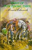Spirit of Punchbowl Farm : a Punchbowl Farm story