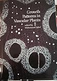 Growth patterns in vascular plants
