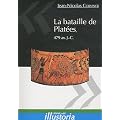 La bataille de Plat�es : 479 av. J.-C.