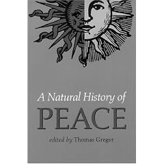 A Natural History of Peace