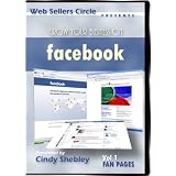 Grow Your Business on Facebook ~ Fan Pages ~ Use Social Media to Build Loyal Customers