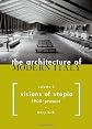 The Architecture of Modern Italy: Volume II