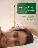 Ear Candling in Essence (In Essence)
