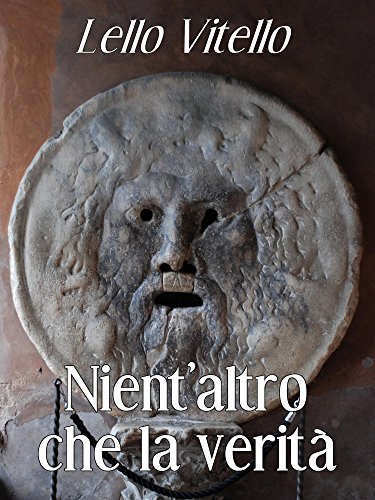 Nient'altro che la verità (Italian Edition)