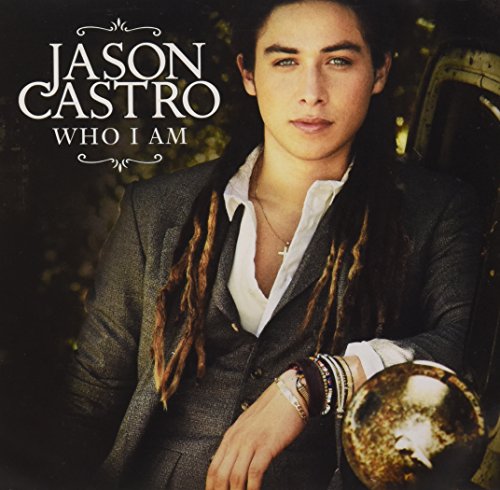 Jason Castro - Who I Am - Zortam Music