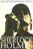 The Complete Illustrated Novels of Sherlock Holmes: A Study in Scarlet, The Sign of the Four, The Hound of the Baskervilles & The Valley of Fear (Engage Books) (1000 Copy Limited Edition)