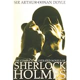 The Complete Illustrated Novels of Sherlock Holmes: A Study in Scarlet, The Sign of the Four, The Hound of the Baskervilles & The Valley of Fear (Engage Books) (1000 Copy Limited Edition) ~ Sir Arthur Conan Doyle