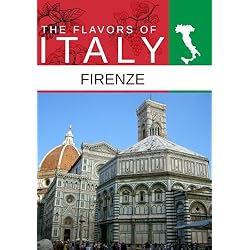 Flavors Of Italy Firenze (Florence)