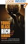 Young, Black, Rich, and Famous: The Rise of the NBA, the Hip Hop Invasion, and the Transformation of American Culture