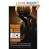 Young, Black, Rich, and Famous: The Rise of the NBA, the Hip Hop Invasion, and the Transformation of American Culture
