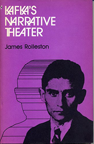 Kafka's Narrative Theater (Penn State Series in German Literature)