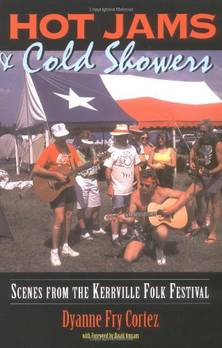 Hot Jams & Cold Showers : Scenes from the Kerrville Folk Festival