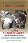 Harry Agganis, " the Golden Greek": An All-American Story