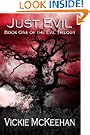 Just Evil (The Evil Trilogy Book One)