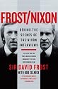 Frost/Nixon: Behind the Scenes of the Nixon Interviews