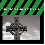 Celtic Tribute to U2