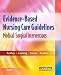 Books : Evidence-Based Nursing Care Guidelines: Medical-Surgical Interventions