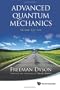 Advanced Quantum Mechanics