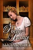 Poetic Justice, a Traditional Regency Romance (Regency Escapades)