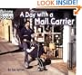 A Day with a Mail Carrier (Hard Work)