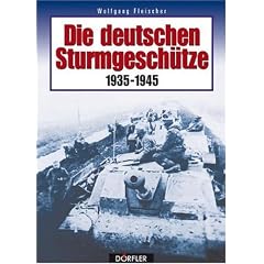 Die deutschen Sturmgesch�tze 1935-1945