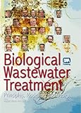 Biological wastewater treatment : principles, modelling and design