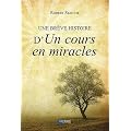 Une br�ve histoire d'un cours en Miracles
