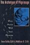 The Archetype of Pilgrimage: Outer Action With Inner Meaning (Jung and Spirituality Series)