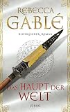 Rebecca Gabl�: Das Haupt der Welt