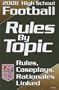 High School Football Rules by Topic: Rules, Caseplays, Rationales Linked