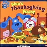 Blue s Thanksgiving Feast (Blue s Clues)
