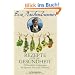 Rezepte f�r die Gesundheit: 250 bew�hrte Anleitungen f�r Speisen, Tees und Tinkturen