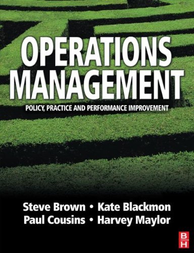 Operations Management: Policy, Practice and Performance Improvement Book Image