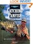 Catching Panfish: Tactics for Sunfish, Crappies, Yellow Perch and White Bass (The Freshwater Angler)